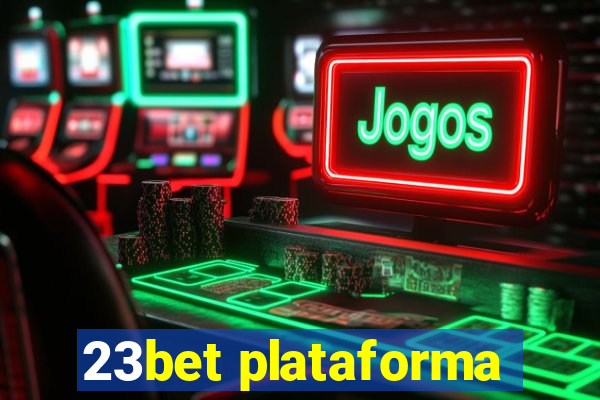 23bet plataforma